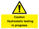 caution-hydrostatic-testing-in-progress~